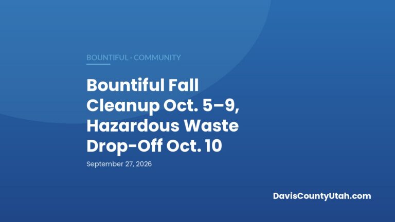 Editorial graphic: Bountiful Fall Cleanup Oct. 5–9, Hazardous Waste Drop-Off Oct. 10 — DavisCountyUtah.com