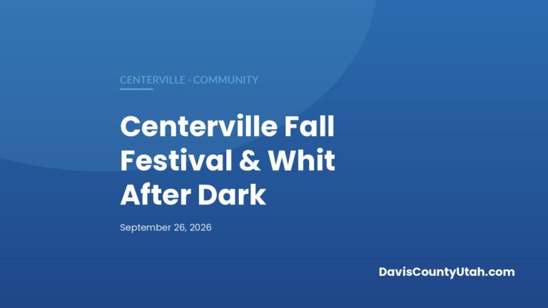 Editorial graphic: Centerville Fall Festival Returns Oct. 12, Plus Whit After Dark Mystery Night Oct. 23 — DavisCountyUtah.com