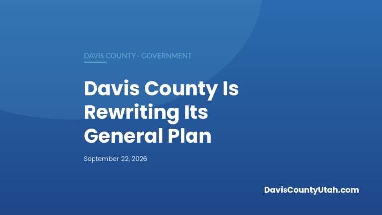 Editorial graphic: Davis County Is Rewriting Its General Plan — DavisCountyUtah.com