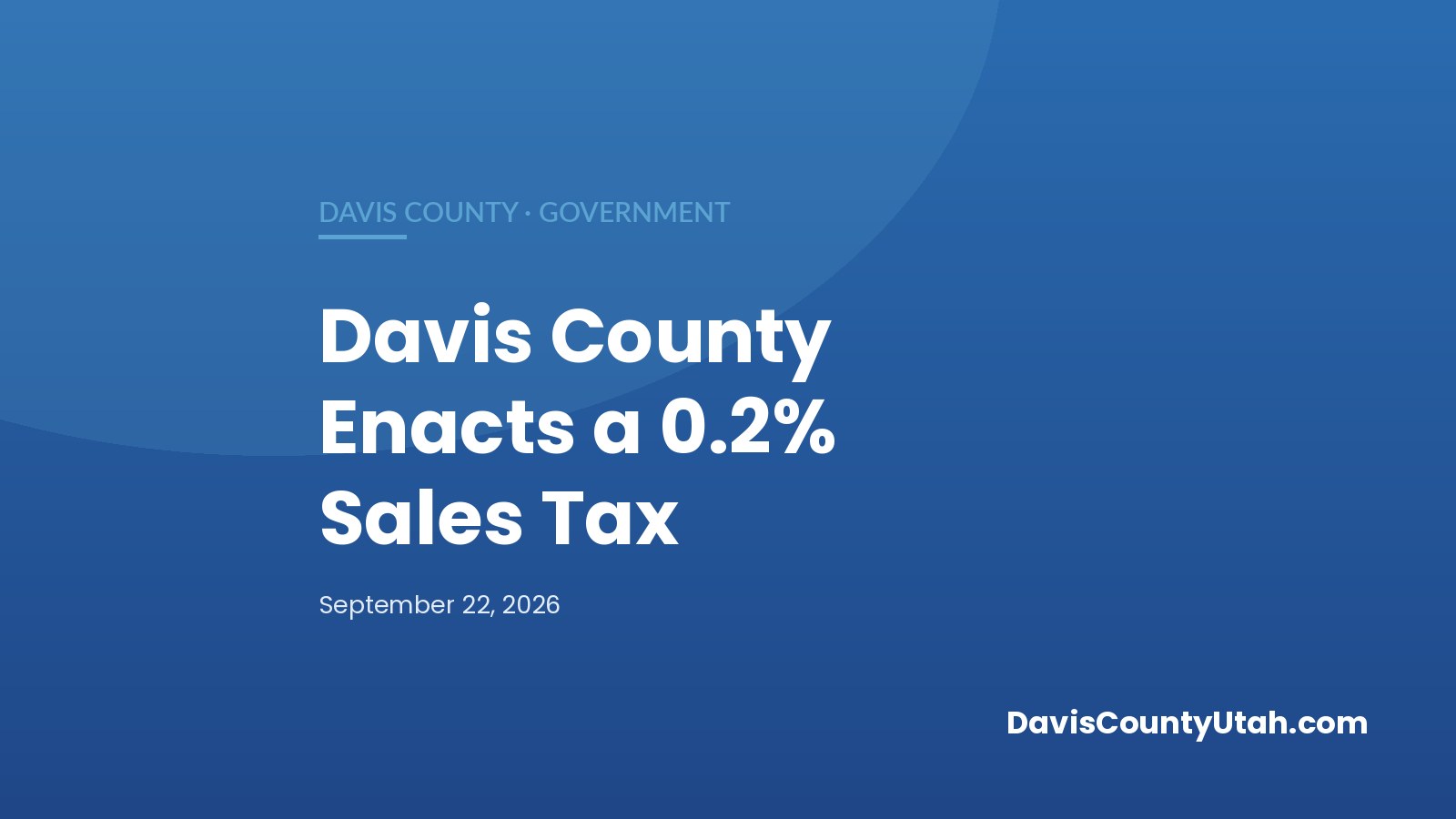 Editorial graphic: Davis County Enacts a 0.2% Sales Tax — DavisCountyUtah.com