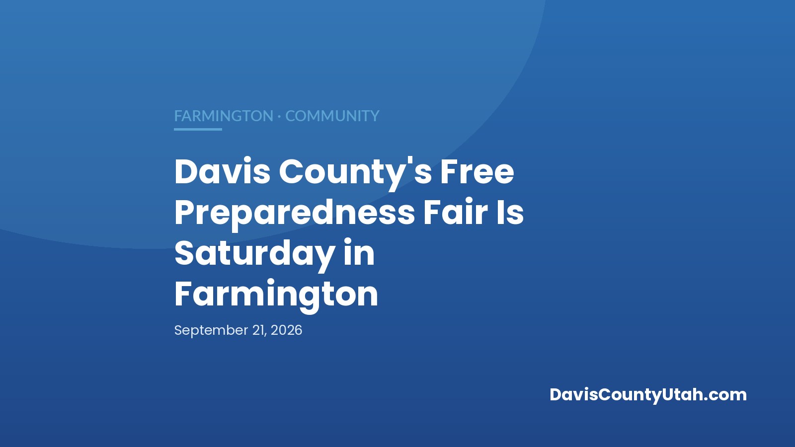 Blue DCU banner reading: Davis County’s Free Preparedness Fair Is Saturday in Farmington, community news.