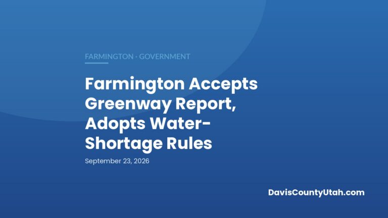 Editorial graphic: Farmington Accepts Greenway Report, Adopts Water-Shortage Rules — DavisCountyUtah.com