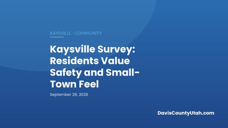 Editorial graphic: Kaysville Survey: Residents Value Safety and Small-Town Feel — DavisCountyUtah.com