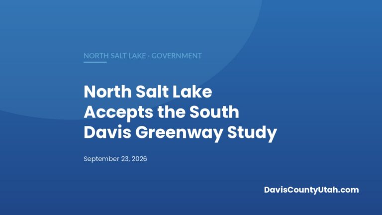 Editorial graphic: North Salt Lake Accepts the South Davis Greenway Study — DavisCountyUtah.com