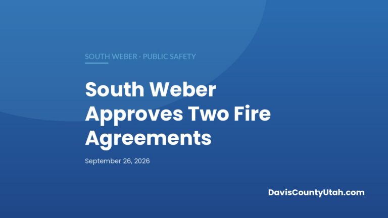 Editorial graphic: South Weber Fire Department Takes On County Coverage, Joins Weber-Davis Aid Pact — DavisCountyUtah.com