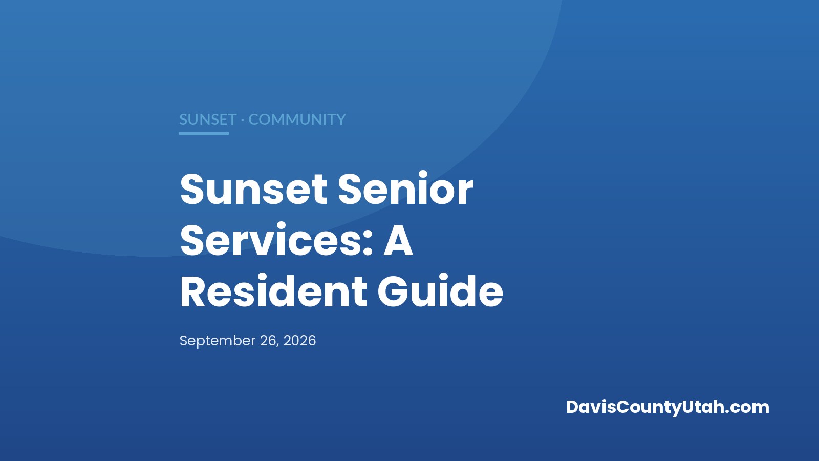 Editorial graphic: Sunset Senior Services: Help Lines, the North Davis Senior Center and Oct. 14 Bingo — DavisCountyUtah.com