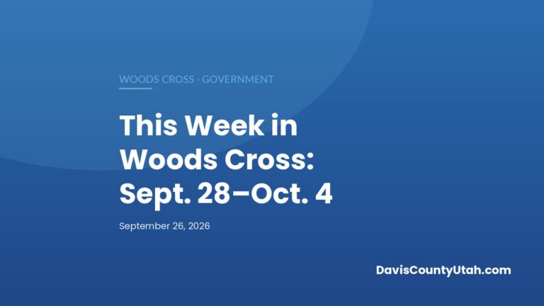 Editorial graphic: This Week in Woods Cross: Special Council Meeting, Oct. 6 Council Session and Pumpkins in the Park Ahead (Sept. 28–Oct. 4) — DavisCountyUtah.com