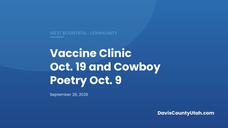 Editorial graphic: West Bountiful City Hall Hosts Oct. 19 Vaccine Clinic, Plus Cowboy Poetry Night Oct. 9 — DavisCountyUtah.com