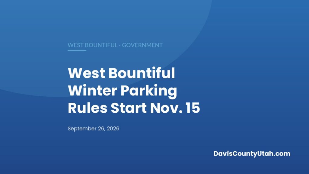 Editorial graphic: West Bountiful Winter Parking Rules: No Overnight Street Parking Nov. 15 to April 1 — DavisCountyUtah.com