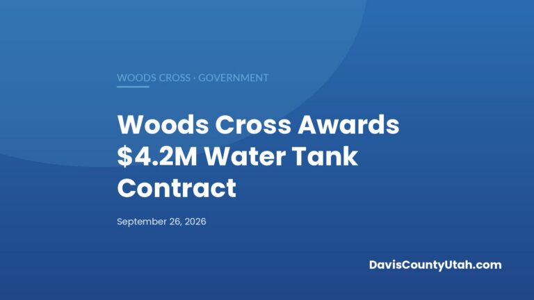 Editorial graphic: Woods Cross Awards $4.2 Million Contract to Replace 1500 South Water Tank — DavisCountyUtah.com
