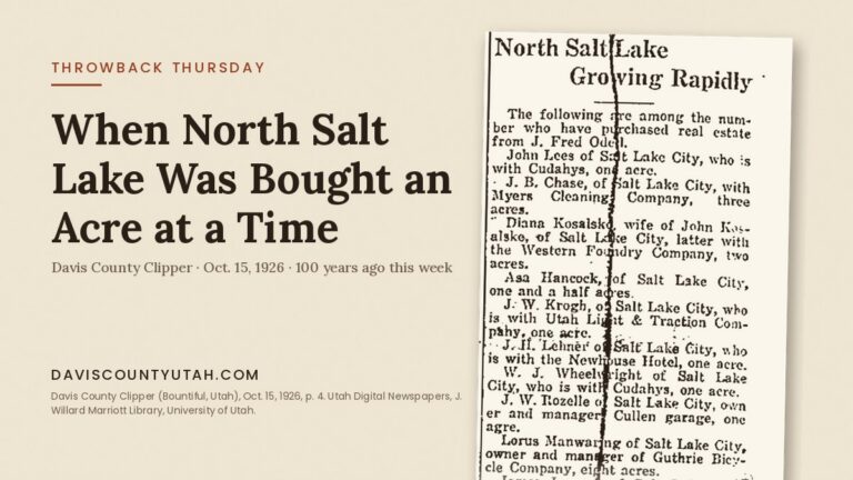 Throwback Thursday graphic with the October 15, 1926 Davis County Clipper column "North Salt Lake Growing Rapidly"